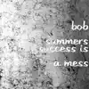 BOB SUMMERS - Success Is a Mess - Single